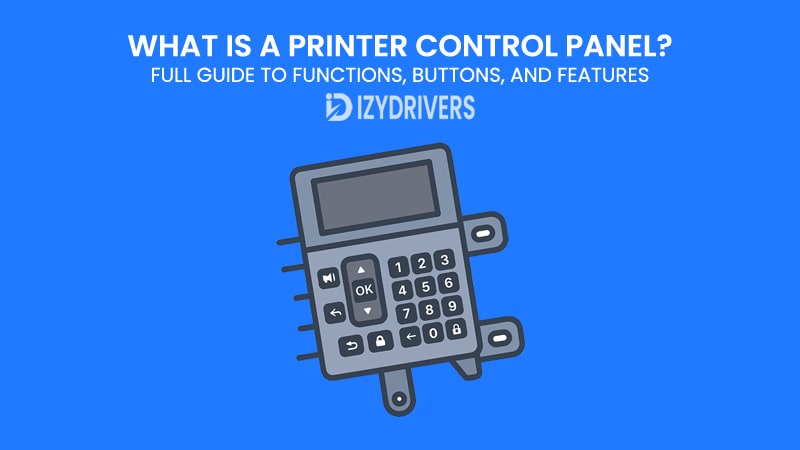What Is a Printer Control Panel? Full Guide to Functions, Buttons, and Features