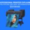 Professional Printer Explained: Types, Features, and Expert Recommendations